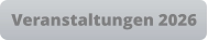 Veranstaltungen 2026