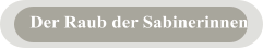 Der Raub der Sabinerinnen