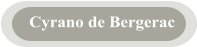 Cyrano de Bergerac