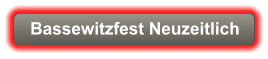 Bassewitzfest Neuzeitlich