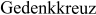 Gedenkkreuz