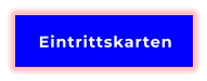 Eintrittskarten